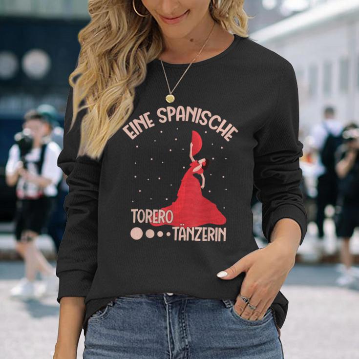 Das Ist Eine Spanische Torero Tänzerin Langarmshirts Geschenke für Sie