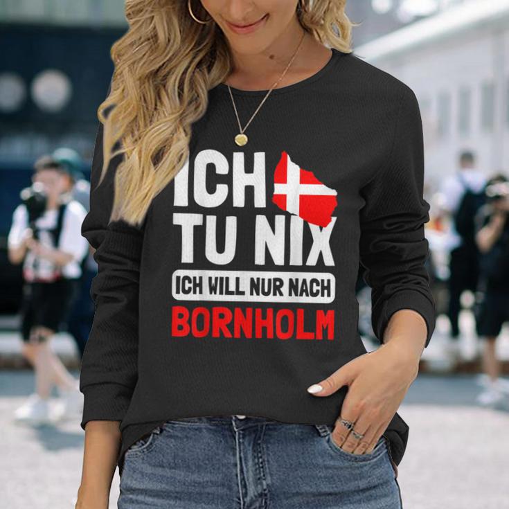 Denmark Flag Ich Tu Nix Ich Will Only After Bornholm S Langarmshirts Geschenke für Sie