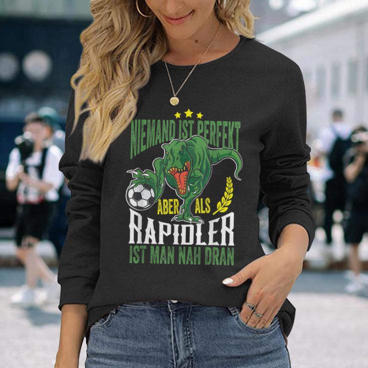 Dino Niemand Ist Perfekt Aber Rapidlererdammt Nah Dran Langarmshirts Geschenke für Sie