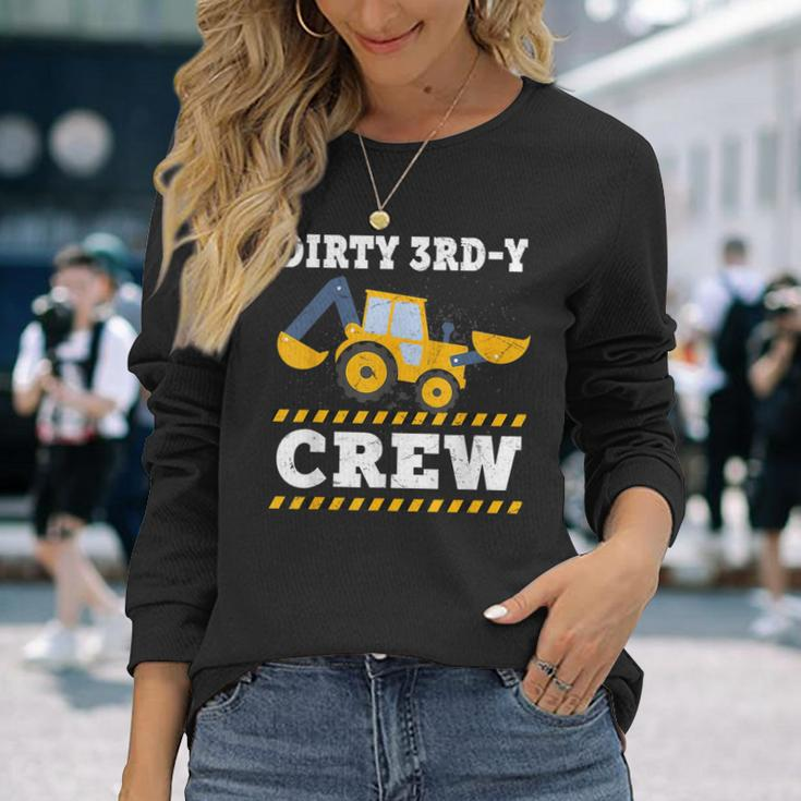 Dirty 3Rdy Birthday Construction Truck 3Rd Bday Crew Long Sleeve T-Shirt Gifts for Her