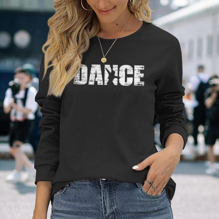 Distressed Look Dance For Dancer Langarmshirts Geschenke für Sie