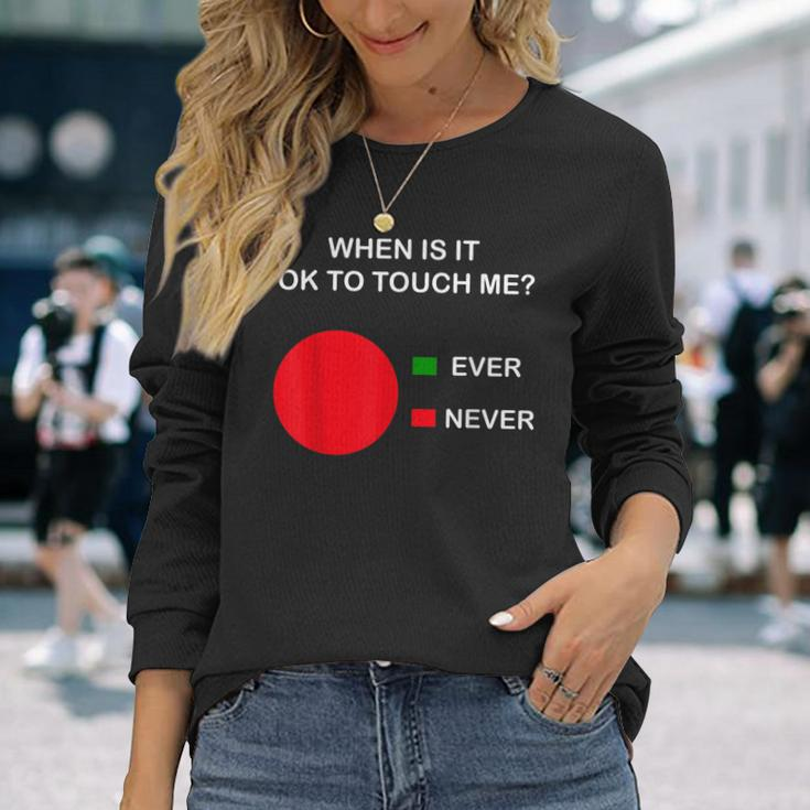 Don't Touch Me Never Touch Me Circle Graph Introvert Long Sleeve T-Shirt Gifts for Her