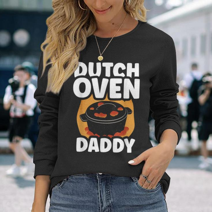 Dutch Oven Daddy Metal Iron Bbq Lover Dutch Oven Dad Father Long Sleeve T-Shirt Gifts for Her