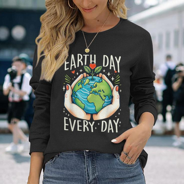 Earth Day Everyday Planet Anniversary Long Sleeve T-Shirt Gifts for Her