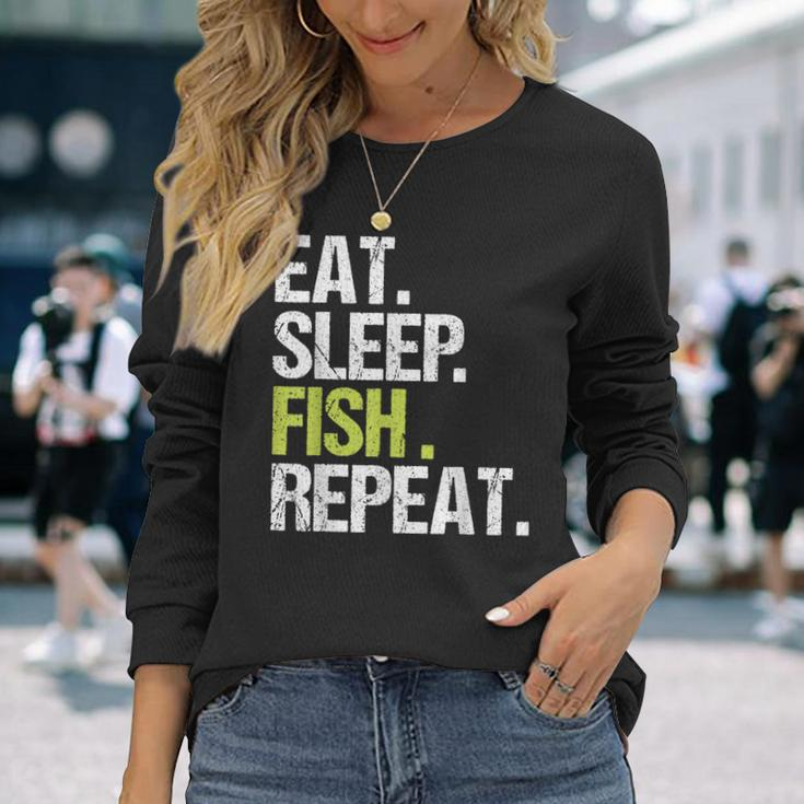 Eat Sleep Fish Repeat Fishing Fisherman Angling Long Sleeve T-Shirt Gifts for Her