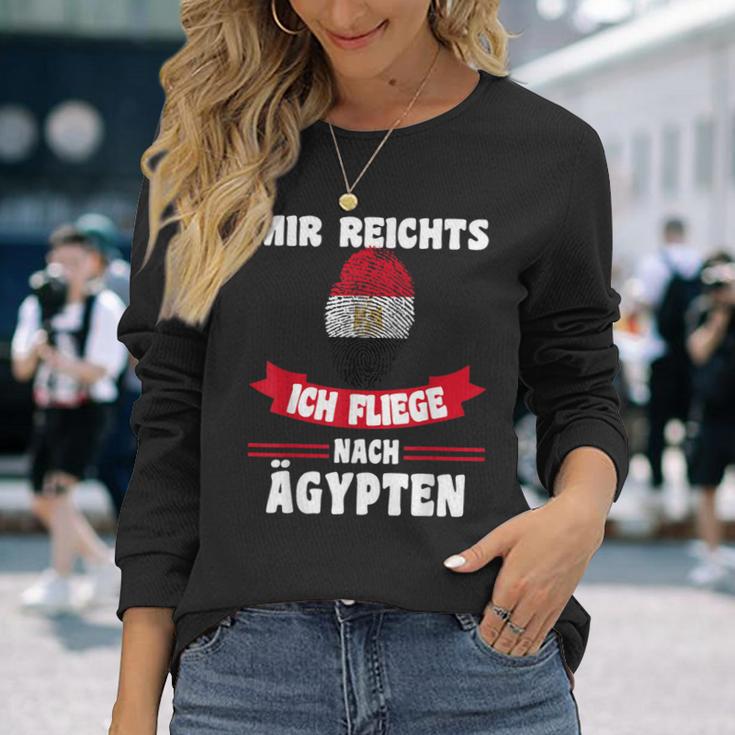 Egypt Flag Mir Reichts Ich Fliege Nach Egypt Langarmshirts Geschenke für Sie