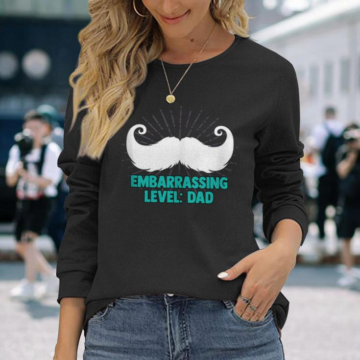 Embarrassing Level Dad Old Man Husband Daddy Long Sleeve T-Shirt Gifts for Her