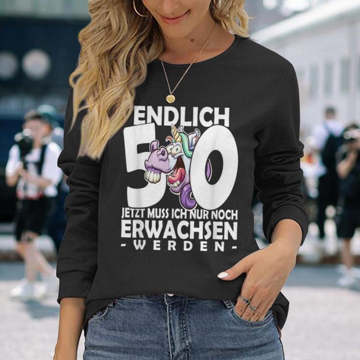 Endlich 50 Jetzt Muss Ich Nur Noch Arwachsenwerden Unicorn S Langarmshirts Geschenke für Sie