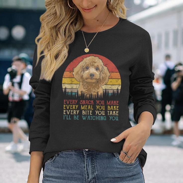 Every Snack You Make Pudel Lustiger Hundeliebhaber Langarmshirts Geschenke für Sie