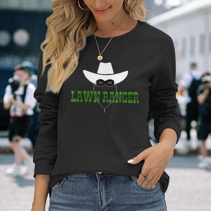 Father's Day Lawn Ranger Lawn Care Mow Grass Father Long Sleeve T-Shirt Gifts for Her