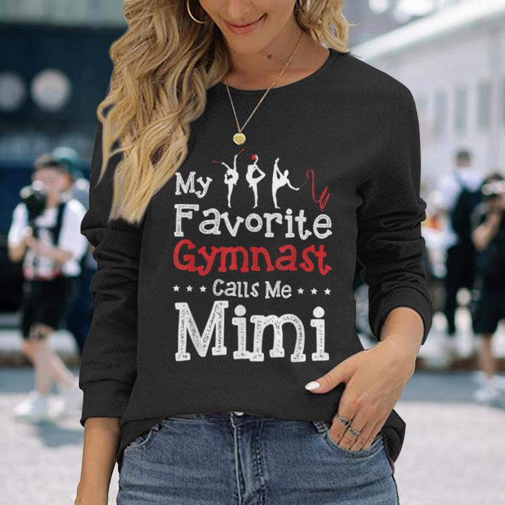 My Favorite Gymnast Calls Me Mimi Gymnastics Long Sleeve T-Shirt Gifts for Her