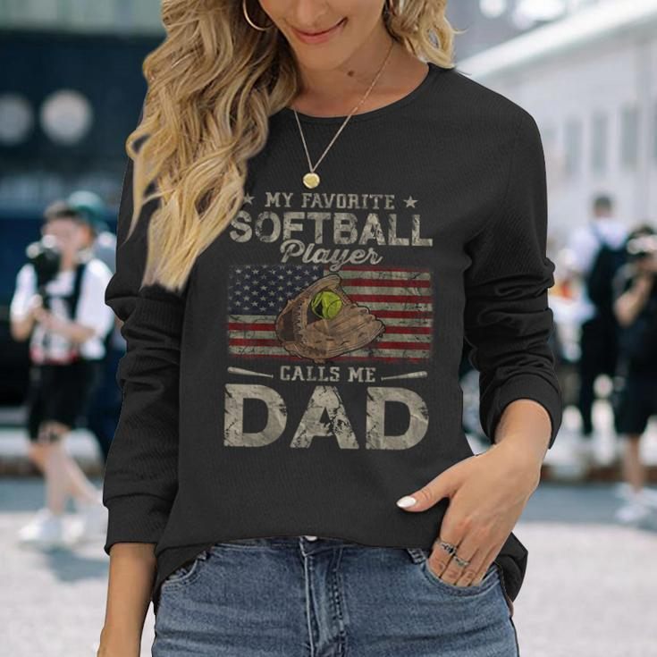 My Favorite Softball Player Calls Me Dad Father's Day Daddy Long Sleeve T-Shirt Gifts for Her