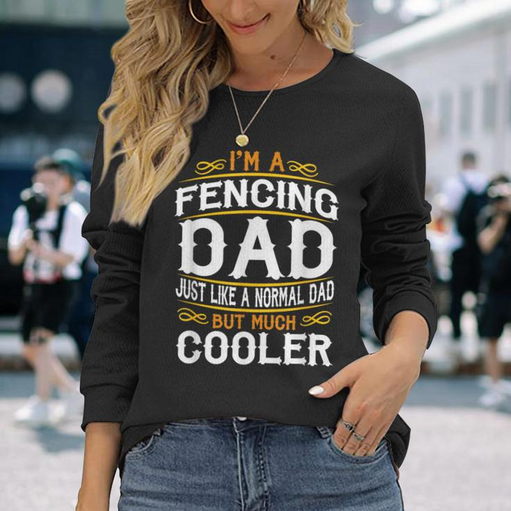 Fencing Dad I'm A Dad VintageF516 Long Sleeve T-Shirt Gifts for Her