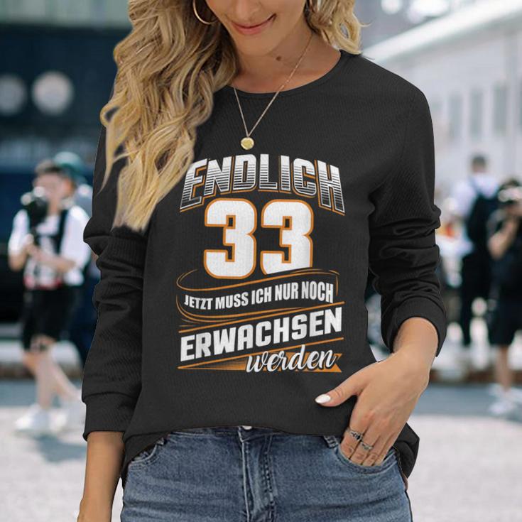 Finally 33 Nur Noch Erwachsenwerden Geburtsjahr 1989 Schwarzes Langarmshirts Geschenke für Sie