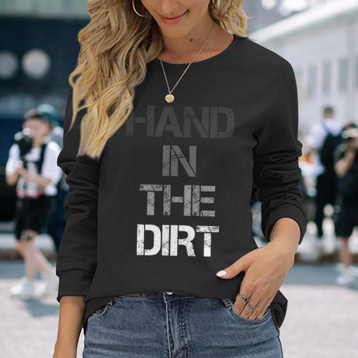 Football Lineman For Gloves Hand In The Dirt Long Sleeve T-Shirt Gifts for Her