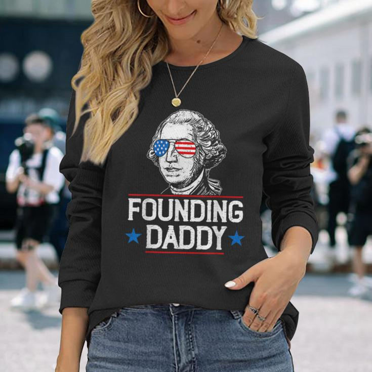 Founding Daddy George-Washington 4Th Of July Long Sleeve T-Shirt Gifts for Her