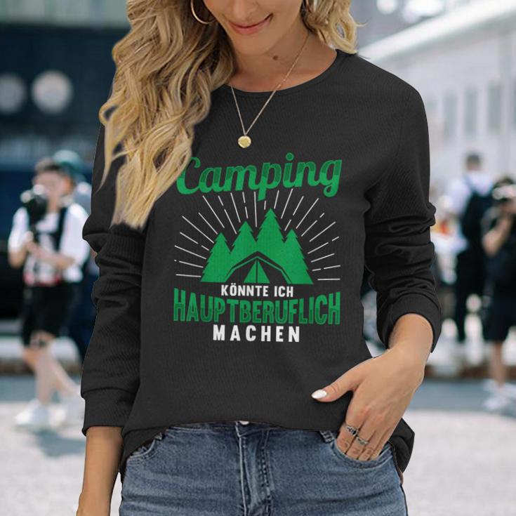 Camping Könnte Ich Hauptberuflich Machen Slogan Langarmshirts Geschenke für Sie