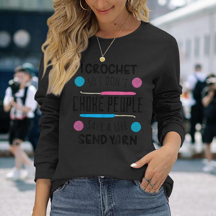 Crocheting Crocheter Hook Knitting Quilter Long Sleeve T-Shirt Gifts for Her