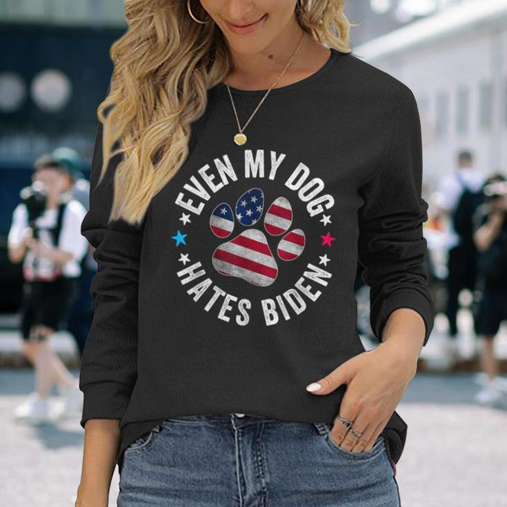 Even My Dog Hates Biden Anti Joe Biden Usa Flag Long Sleeve T-Shirt Gifts for Her