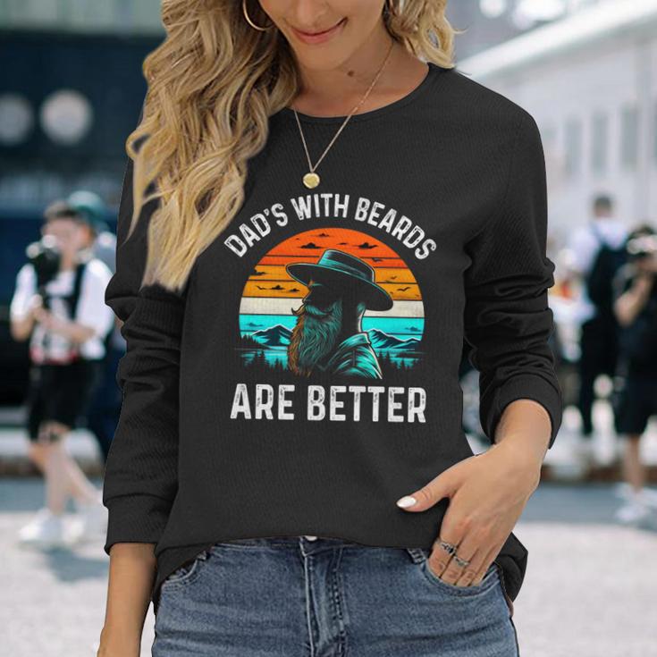 Father's Day Joke Dads With Beards Are Better Sunset Long Sleeve T-Shirt Gifts for Her