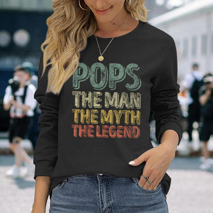 Father's Day Pops The Man The Myth The Legend Long Sleeve T-Shirt Gifts for Her