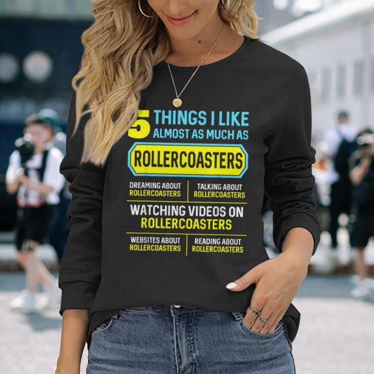 Hobby Roller Coaster 5 Things For Women Long Sleeve T-Shirt Gifts for Her