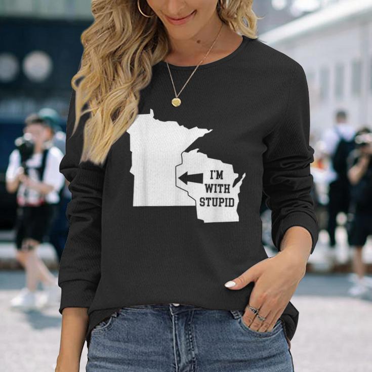 I'm With Stupid Minnesota Arrow From Wisconsin Long Sleeve T-Shirt Gifts for Her