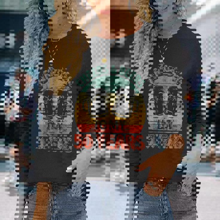 Old Drinker 50Th Cheers And Beers To My 50 Years Long Sleeve T-Shirt Gifts for Her