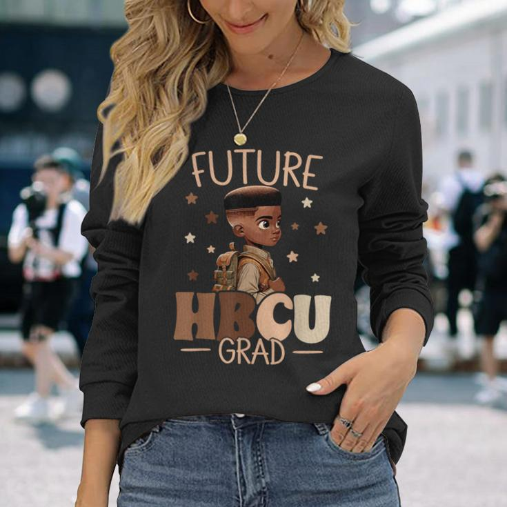 Future Hbcu Grad History Black Boy Graduation Hbcu Long Sleeve T-Shirt Gifts for Her