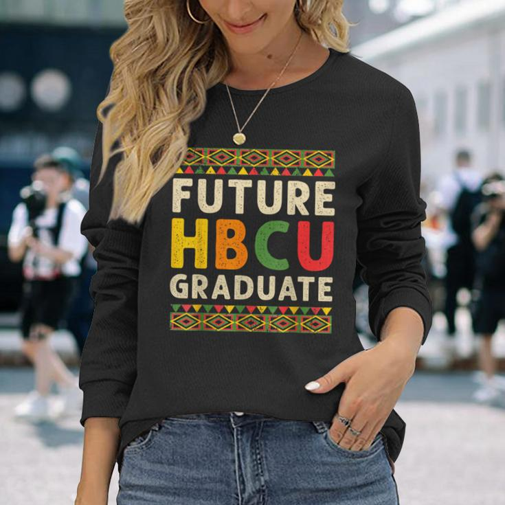 Future Hbcu Graduate Black College Graduation Student Grad Long Sleeve T-Shirt Gifts for Her