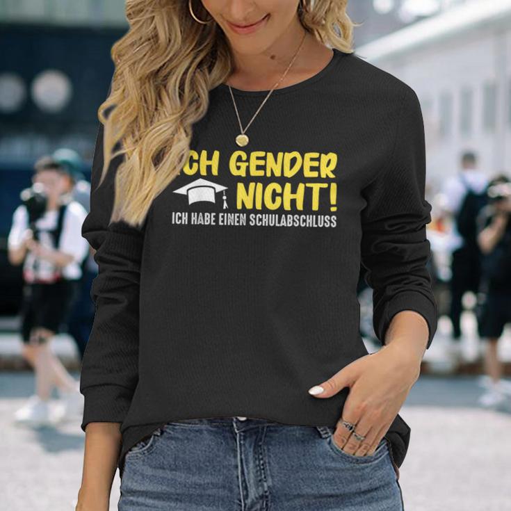 Gendern Ich Gendere Nicht Ich Habe Einen Schulabschluss Langarmshirts Geschenke für Sie