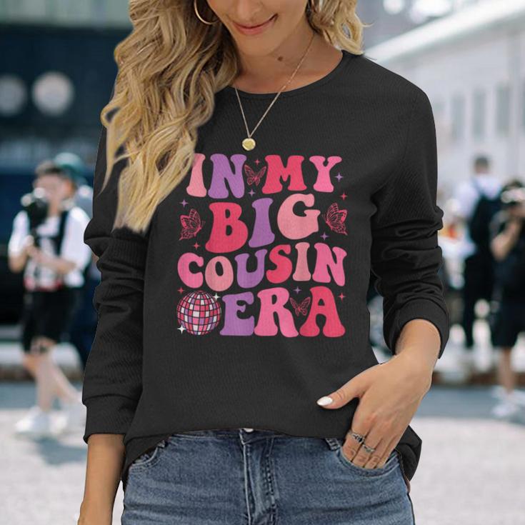 Groovy In My Big Cousin Era Long Sleeve T-Shirt Gifts for Her