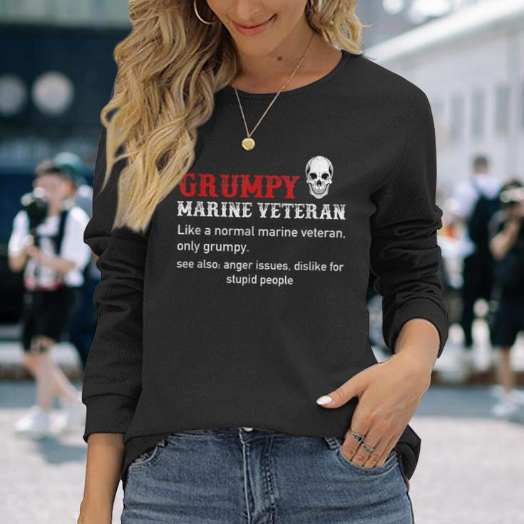 Grumpy Marine Veteran For Veterans Day Long Sleeve T-Shirt Gifts for Her