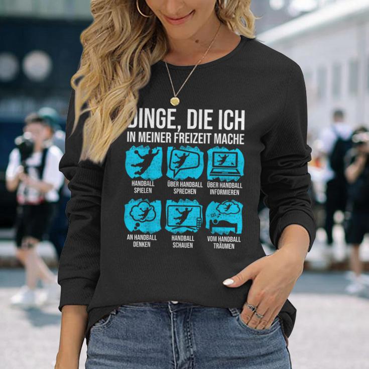 Handball Dinge Die Ich In Meiner Freizeit Mache Langarmshirts Geschenke für Sie