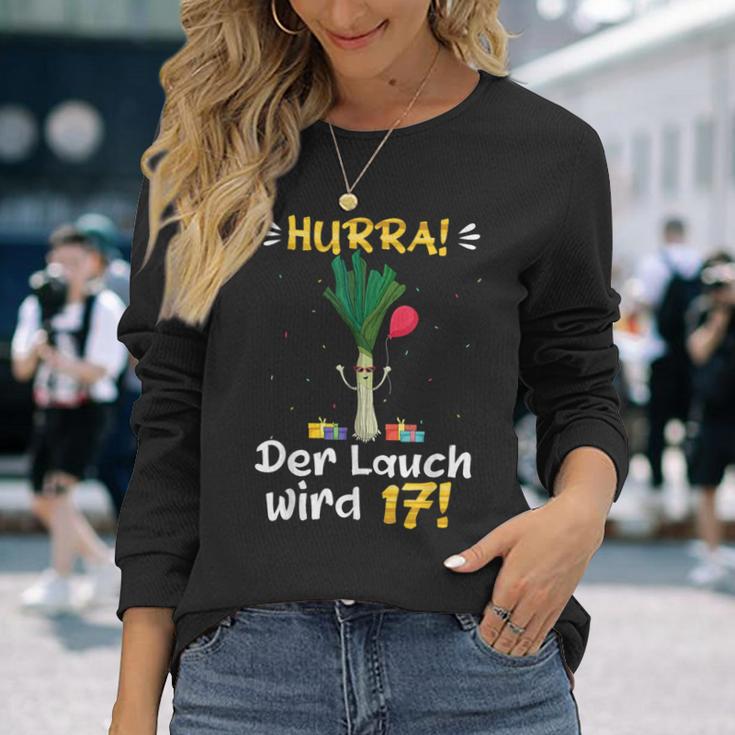 Hurra Der Lauch Wird 17 Boy 17Th Birthday Langarmshirts Geschenke für Sie