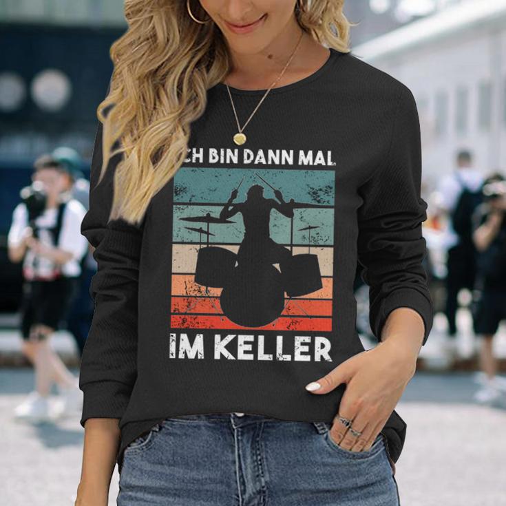 Ich Bin Dann Mal Im Keller Drummer Long-Sleeved Langarmshirts Geschenke für Sie