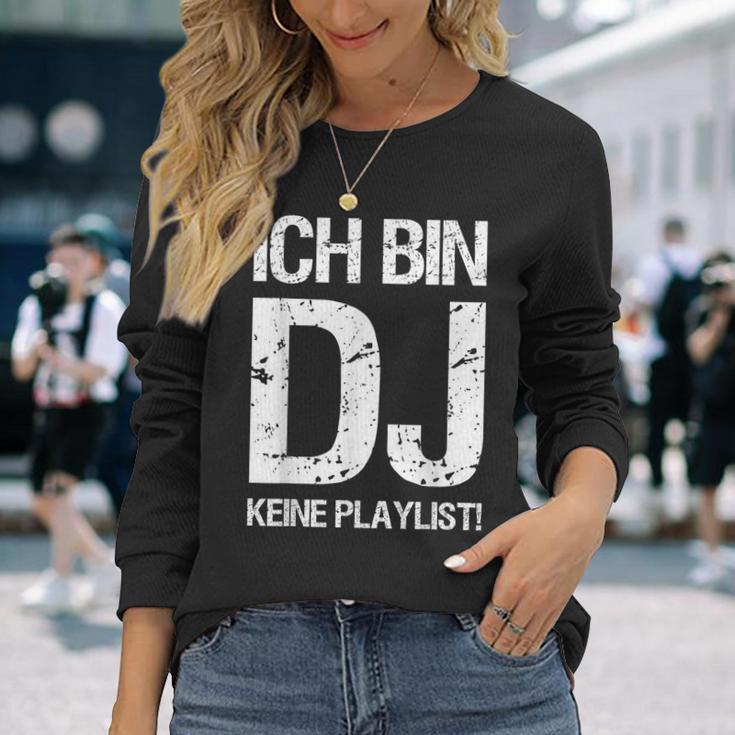 Ich Bin Dj Keine Playlist Langarmshirts Geschenke für Sie