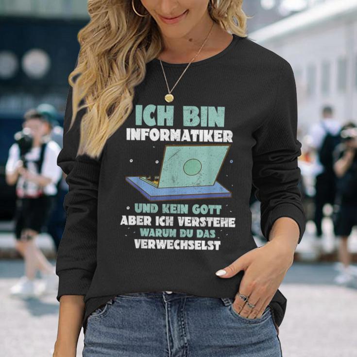 Ich Bin Informatiker Und Kein Gott Ich Bin Informatiker Langarmshirts Geschenke für Sie