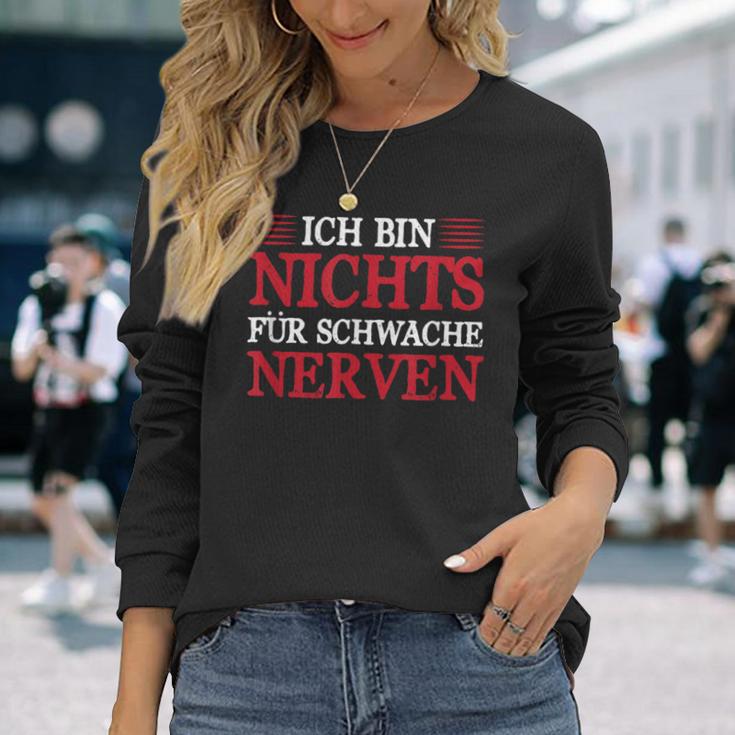 Ich Bin Nichts Für Schwache Nerven Sarcasmus Humor Langarmshirts Geschenke für Sie