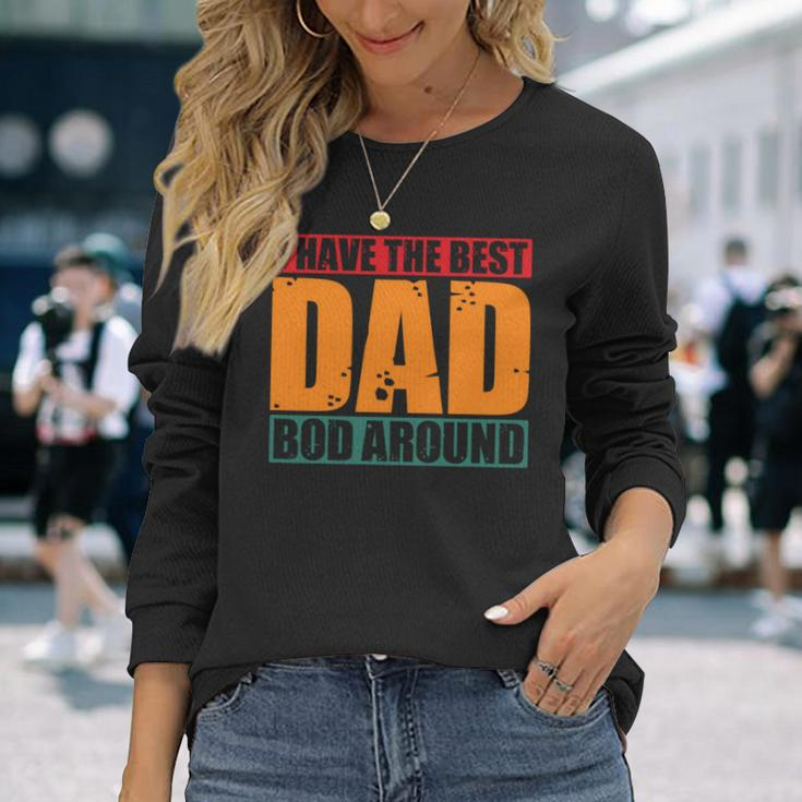 Ich Habe Den Besten Papa Bod Rund Um Father's Dayintage Langarmshirts Geschenke für Sie