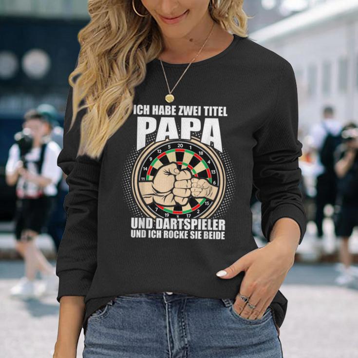 Ich Habe Zwei Titel Papa Und Dartspiel German Langarmshirts Geschenke für Sie