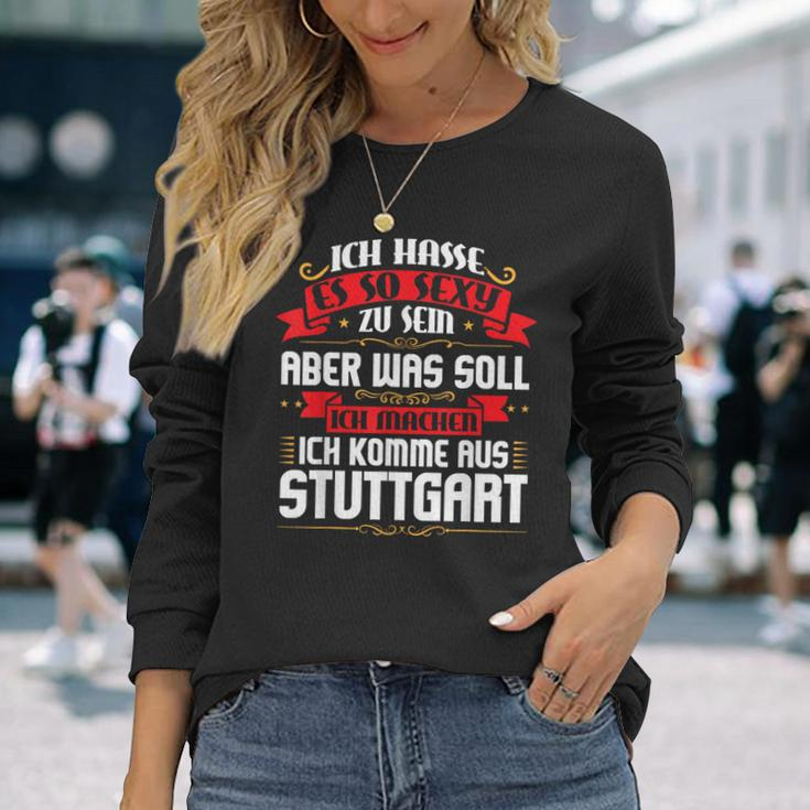 Ich Komme Aus Stuttgart Stuggi Langarmshirts Geschenke für Sie