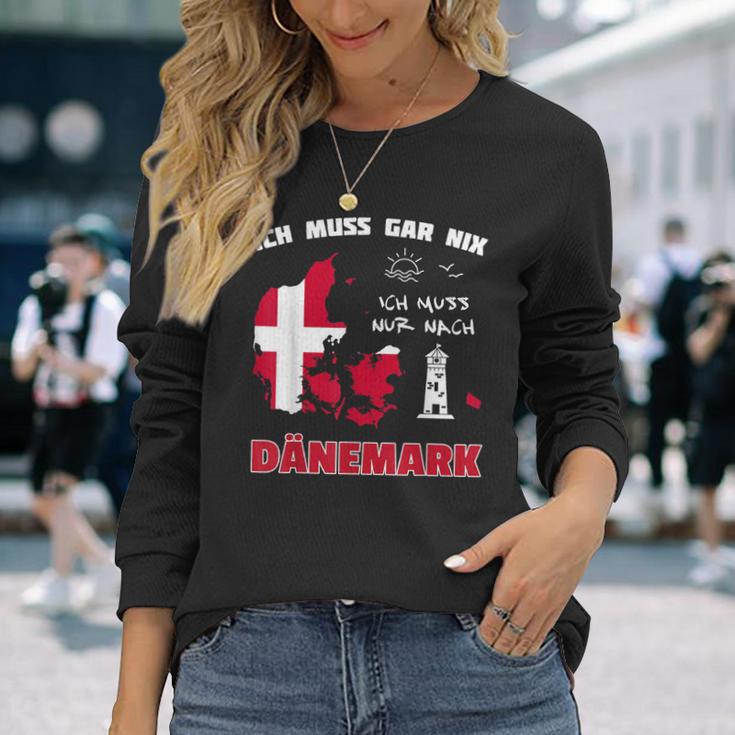 Ich Muss Gar Nix Muss Nur Nach Denmark Langarmshirts Geschenke für Sie