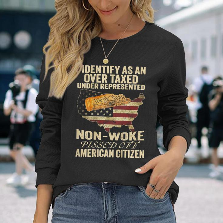 I Identify As An Over Taxed Under On Back Long Sleeve T-Shirt Gifts for Her