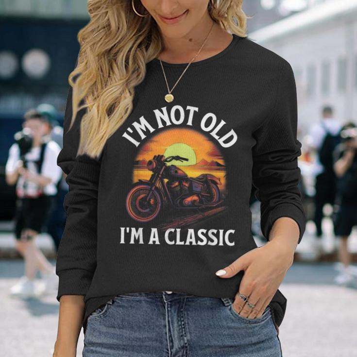 I’M Not Old I’M A Classic Fathers Day Vintage Motorbike Long Sleeve T-Shirt Gifts for Her