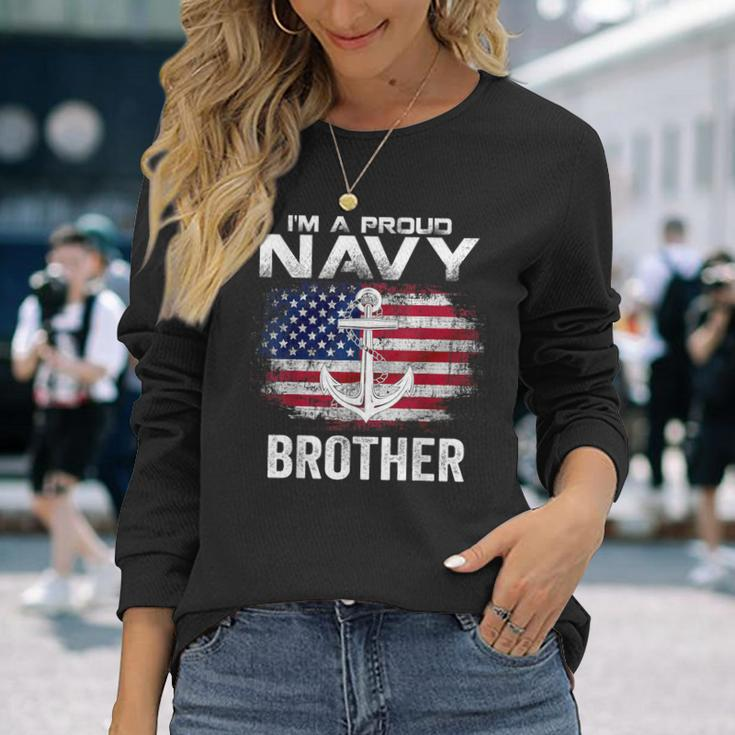 I'm A Proud Navy Brother With American Flag Veteran Long Sleeve T-Shirt Gifts for Her