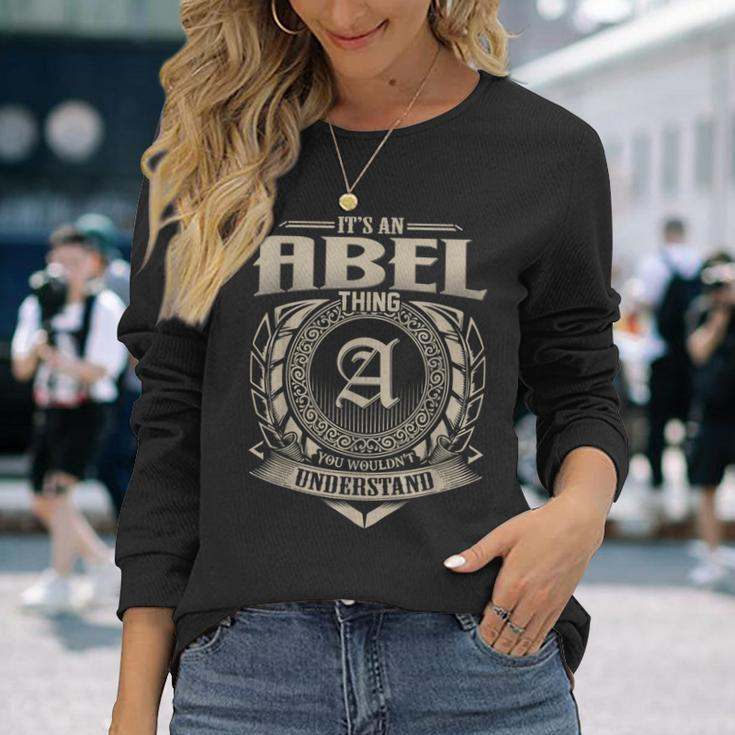 It's An Abel Thing You Wouldn't Understand Name Vintage Long Sleeve T-Shirt Gifts for Her