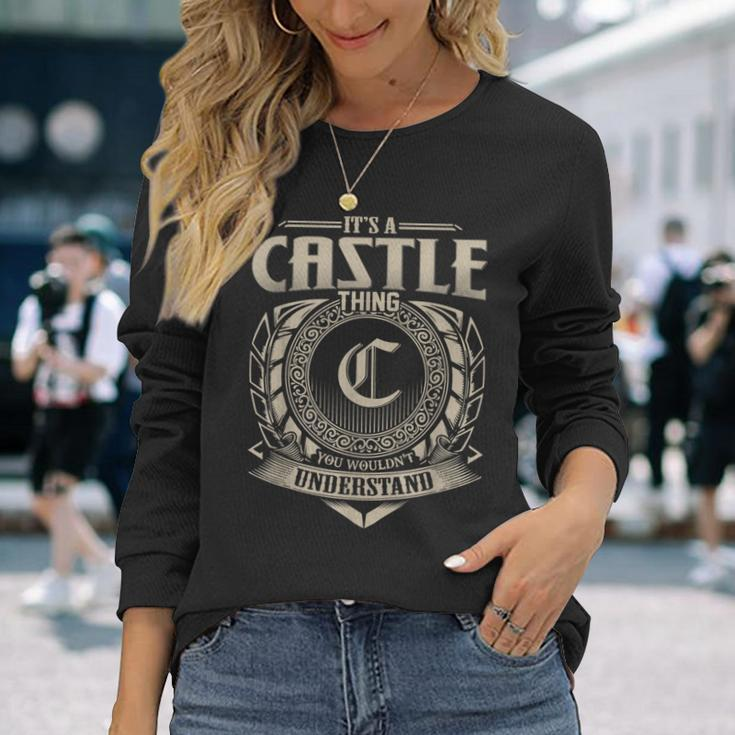 It's A Castle Thing You Wouldn't Understand Name Vintage Long Sleeve T-Shirt Gifts for Her