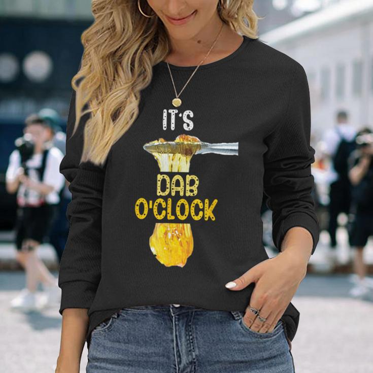 It's Dab O'clock Weed 420 Stoner Long Sleeve T-Shirt Gifts for Her