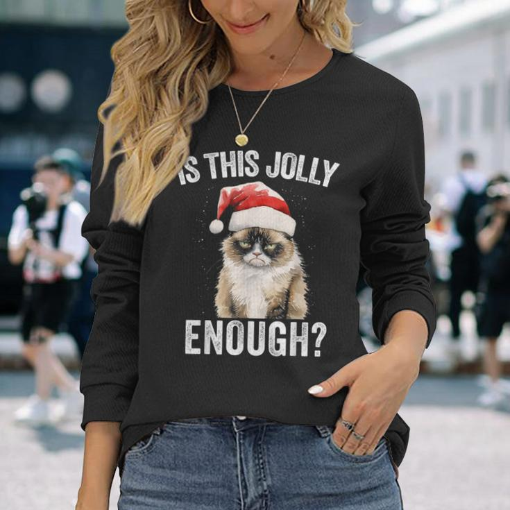 Is This Jolly Enough Christmas Cat Santa Hat Grumpy Long Sleeve T-Shirt Gifts for Her